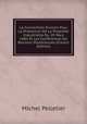 La Convention D'union Pour La Protection De La Propri?t? Industrielle Du 20 Mars 1883 Et Les Conf?rences De Revision Post?rieures (French Edition), Michel Pelletier 
