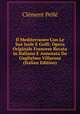 Il Mediterraneo Con Le Sue Isole E Golfi: Opera Originale Francese Recata in Italiano E Annotata Da Guglielmo Villarosa (Italian Edition), Clement Pelle 
