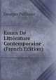 Essais De Litterature Contemporaine . (French Edition), Georges Pellissier 