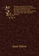 Discursos Leidos Ante La Real Academia Espanola En La Publica Recepcion Del Doctor Don Marcelino Menendez Pelayo El Dia 6 De Marzo De 1881 (Spanish Edition), Juan Valera 