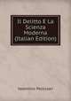 Il Delitto E La Scienza Moderna (Italian Edition), Valentino Pellizzari 