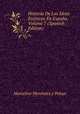 Historia De Las Ideas Esteticas En Espana, Volume 7 (Spanish Edition), Marcelino Menendez y Pelayo 
