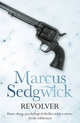 Revolver, Sedgwick, Marcus 