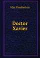 Doctor Xavier, Max Pemberton 