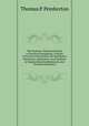 The Students' Illustrated Guide to Practical Draughting: A Series of Practical Instructions for Machinists, Mechanics, Apprentices, and Students at Engineering Establishments and Technical Institutes, Thomas P. Pemberton 