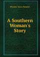 A Southern Woman's Story, Phoebe Yates Pember 