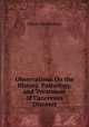 Observations On the History, Pathology, and Treatment of Cancerous Diseases, Oliver Pemberton 