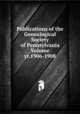 Publications of the Genealogical Society of Pennsylvania Volume yr.1906-1908, 