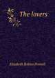The lovers, E. R. Pennell 