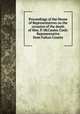 Proceedings of the House of Representatives on the occasion of the death of Hon. P. McCauley Cook: Representative from Fulton County, 