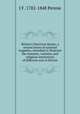 Britain's historical drama; a second series of national tragedies, intended to illustrate the manners, customs, and religious institutions of different eras in Britain, J F. 1782-1848 Pennie 