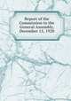 Report of the Commission to the General Assembly, December 15, 1920, 