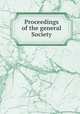Proceedings of the general Society, 