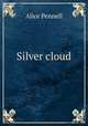Silver cloud, Alice Pennell 