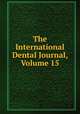 The International Dental Journal, Volume 15, 