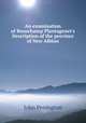 An examination of Beauchamp Plantagenet's Description of the province of New Albion, John Penington 