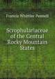 Scrophulariaceae of the Central Rocky Mountain States, Francis Whittier Pennell 