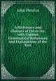 A Dictionary and Glossary of the or-An, with Copious Grammatical References and Explanations of the Text, John Penrice 
