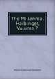 The Millennial Harbinger, Volume 7, William Kimbrough Pendleton 