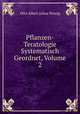 Pflanzen-Teratologie Systematisch Geordnet, Volume 2, Otto Albert Julius Penzig 