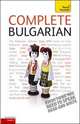 Complete Bulgarian. by Michael Holman and Mira Kovacheva, Holman Michael 