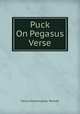 Puck On Pegasus Verse., Cholmondeley-Pennell, H. (Henry), 1837-1915 