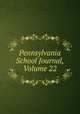 Pennsylvania School Journal, Volume 22, 