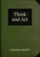 Think and Act., VIRGINIA PENNY 
