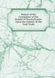 Report of the Committee of the Senate of Pennsylvania: Upon the Subject of the Coal Trade, 