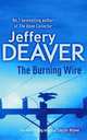 The Burning Wire (Lincoln Rhyme Series #9), Deaver, Jeffery 