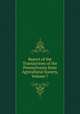 Report of the Transactions of the Pennsylvania State Agricultural Society, Volume 7, 