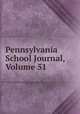 Pennsylvania School Journal, Volume 51, 