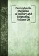 Pennsylvania Magazine of History and Biography, Volume 20, 
