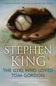 The Girl Who Loved Tom Gordon, Stephen King 