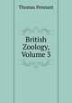 British Zoology, Volume 3, Thomas Pennant 