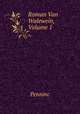 Roman Van Walewein, Volume 1, Penninc 