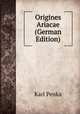 Origines Ariacae (German Edition), Karl Penka 