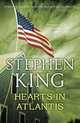 Hearts in Atlantis, King, Stephen 