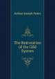 The Restoration of the Gild System, Arthur Joseph Penty 
