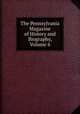 The Pennsylvania Magazine of History and Biography, Volume 6, 