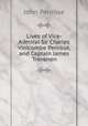 Lives of Vice-Admiral Sir Charles Vinicombe Penrose, and Captain James Trevenen, John Penrose 