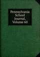 Pennsylvania School Journal, Volume 60, 