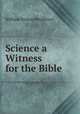 Science a Witness for the Bible, William Nelson Pendleton 