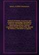 Manual of Fidelity Insurance and Corporate Suretyship: Descriptive of Surety and Fidelity Bonds and Their Practical Uses, and the Conditions Under Which They Should Be Written, with Hints to Agents, Henry Griffith Penniman 