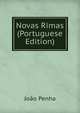 Novas Rimas (Portuguese Edition), Joao Penha 