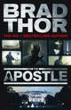 Apostle (NY Times bestseller) Exp., Thor, Brad 