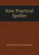 New Practical Speller, James Hosmer Penniman 