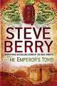 The Emperor's Tomb (Cotton Malone Series #6), Berry, Steve 