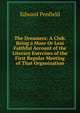 The Dreamers: A Club. Being a More Or Less Faithful Account of the Literary Exercises of the First Regular Meeting of That Organization, Edward Penfield 