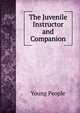 The Juvenile Instructor and Companion, Young People 